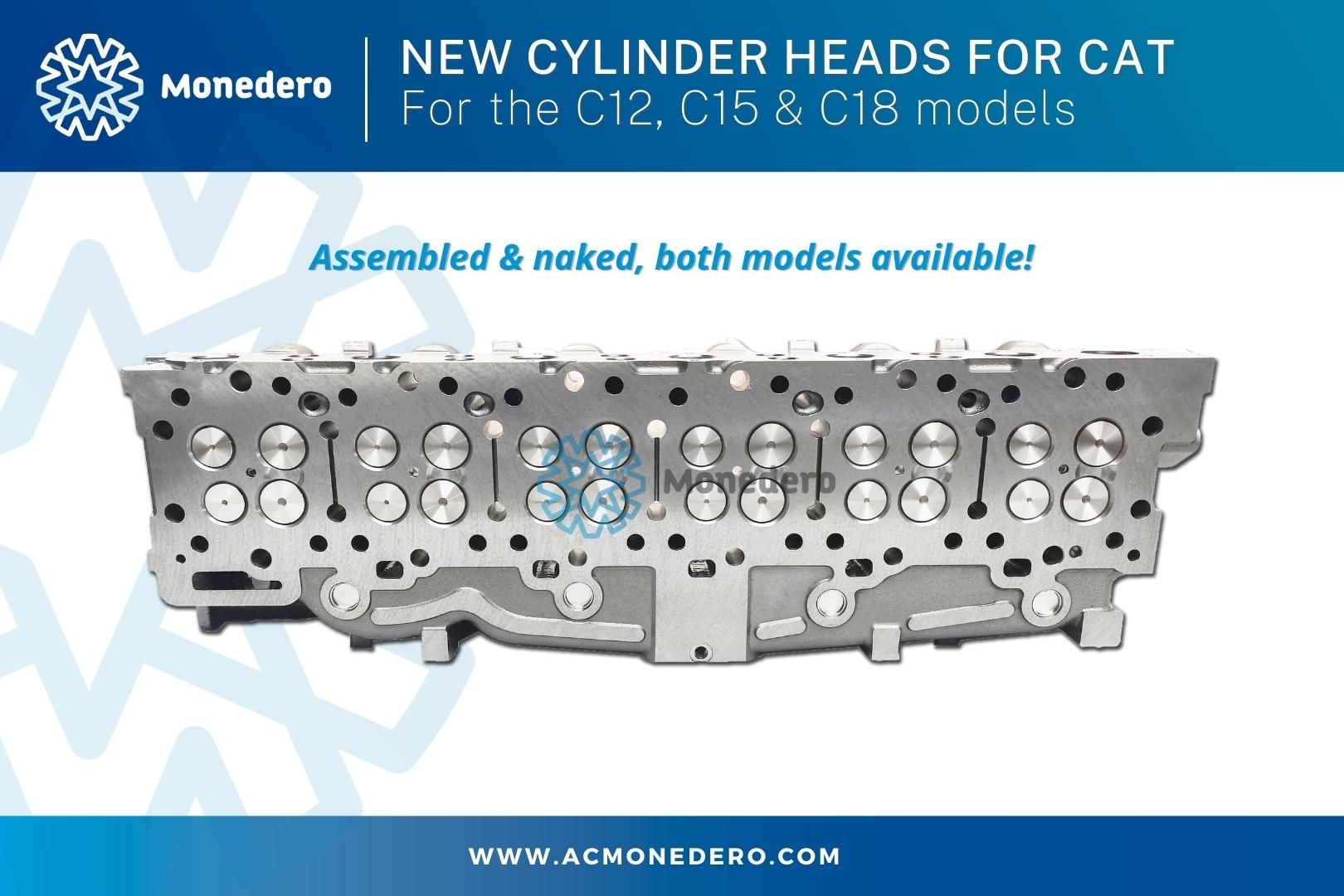 The new Monedero cylinder heads for Caterpillar C18, C15 and C12 application